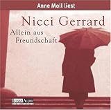 Allein aus Freundschaft - Nicci Gerrard