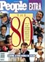 People Weekly Extra Fall 1989 Special Issue - The '80s, Madonna, Donald Trump, Princess Diana, Oliver North, Rock Hudson, Michael Jackson, Bruce Springsteen, Stephen King, Bill Cosby, Shirley MacLaine