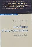 Les fruits d'une conversion : Israël dans le christ