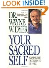 Your Sacred Self: Making the Decision to Be Free