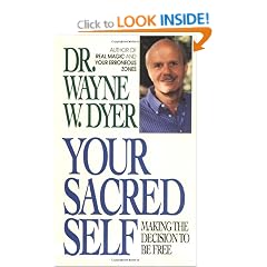 Your Sacred Self: Making the Decision to Be Free