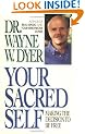 Your Sacred Self: Making the Decision to Be Free
