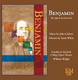 Benjamin: An Opera in Two Acts