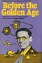 Before the Golden Age: A Science Fiction Anthology of the 1930s