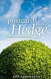 Postcards From the Hedge: Seasons in a Suburban Garden