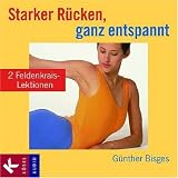 Starker R�cken, ganz entspannt, 1 Audio-CD