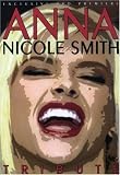 Anna Nicole Smith: Tribute