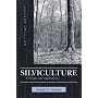 Silviculture: Concepts and Applications