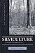Silviculture: Concepts and Applications