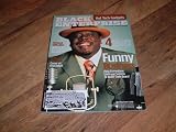 Cedric The Entertainer, Black Enterprise Magazine, December 2004 issue.