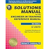 solutions manual for the engineer in training reference manual si units 8th edition