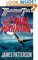 The Final Warning (Maximum Ride, Book 4)