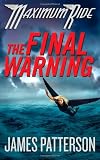 The Final Warning (Maximum Ride, Book 4)