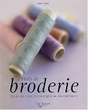 Points de broderie : Plus de 400 points du plus original au plus traditionnel