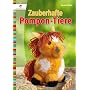 Zauberhafte Pompon-Tiere