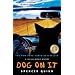 Dog on It: A Chet and Bernie Mystery
