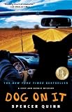 Dog on It: A Chet and Bernie Mystery (Chet and Bernie Mysteries)