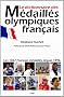 Le dictionnaire des M�daill�s olympiques fran�ais