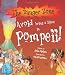 Avoid Being a Slave in Pompeii (Danger Zone)