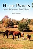 Hoof Prints: More Stories from Proud Spirit