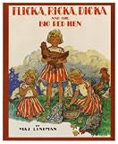 Flicka, Ricka, Dicka and the Big Red Hen