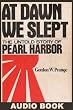 At Dawn We Slept: The Untold Story of Pearl Harbor