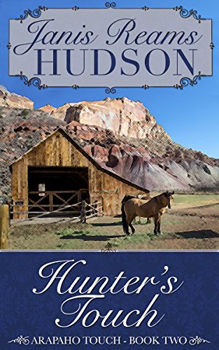 Hunter's Touch: The Arapaho Touch Series - Book Two
