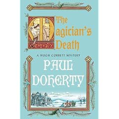 The Magician's Death: A Hugh Corbett Medieval Mystery