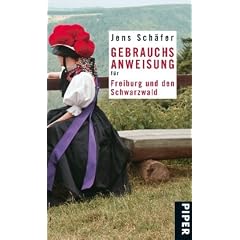 Gebrauchsanweisung f�r Freiburg und den Schwarzwald