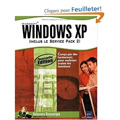 Windows XP - Nouvelle �dition (inclus le Service Pack2)