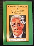 Krishnamurti & the wind : an integral biography