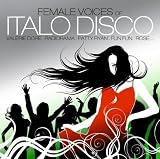 Female Voices of Italo Disco