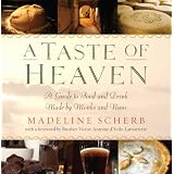 A Taste of Heaven: A Guide to Food and Drink Made by Monks and Nuns
