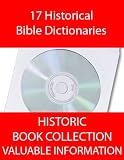 Bible Dictionaries! 17 Historical Bible Dictionaries On CD