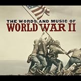 Words and Music of World War II