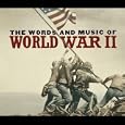 Words & Music of World War II