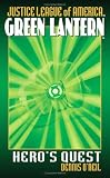 Green Lantern: Hero's Quest (Justice League of America) Green Lantern: Hero's Quest (Justice League of America)