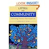 Living into Community: Cultivating Practices That Sustain Us