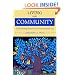 Living into Community: Cultivating Practices That Sustain Us
