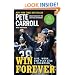 Win Forever: Live, Work, and Play Like a Champion