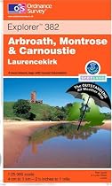 Arbroath, Montrose & Carnoustie~ Explorer 382 (The Outstanding All Weather Map)