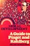 Moral Development: A Guide to Piaget and Kohlberg