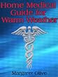 Home Medical Guide for Warm Weather
