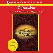 O Jerusalem: A Novel of Suspense Featuring Mary Russell and Sherlock Holmes | Laurie R. King