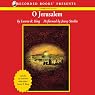 O Jerusalem: A Novel of Suspense Featuring Mary Russell and Sherlock Holmes
