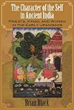 The character of the self in ancient India : priest, kings, and women in the early Upaniṣads