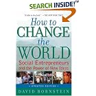 How to Change the World: Social Entrepreneurs and the Power of New Ideas, Updated Edition by David Bornstein