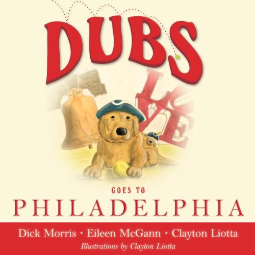 DUBS GOES TO PHILADELPHIA (Dubs Discovers America)