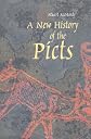 A New History of the Picts