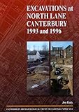 Excavations at North Lane, Canterbury 1993 and 1996